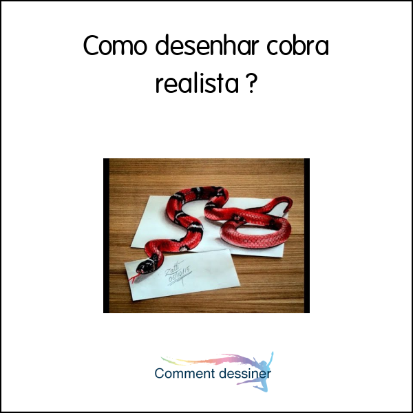 Como desenhar cobra realista